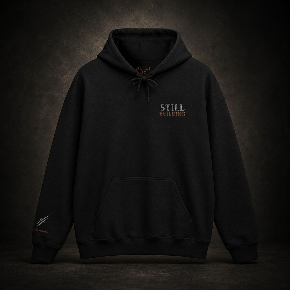 Still Building Hoodie
